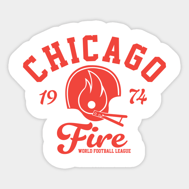 Chicago Fire 1974 WFL Football Premium TRI BLEND Sticker by Loweryo Judew